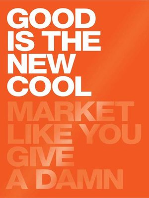 cover image of Good Is the New Cool